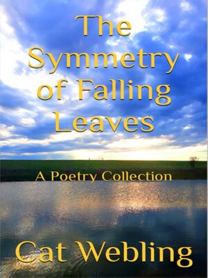 cover image of The Symmetry of Falling Leaves